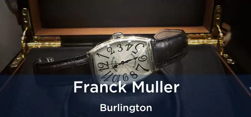 Franck Muller Burlington