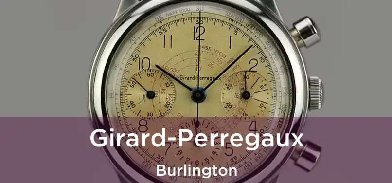 Girard-Perregaux Burlington