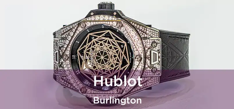 Hublot Burlington